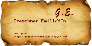 Greschner Emilián névjegykártya